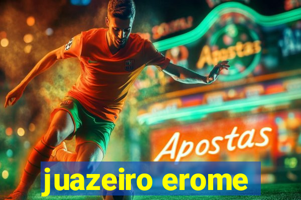 juazeiro erome